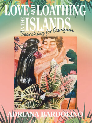 cover image of Love and Loathing in the islands